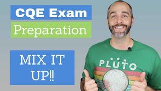 CQE Exam Preparation Tip #3 – Mix Up Your Practice (DON’T CRAM)