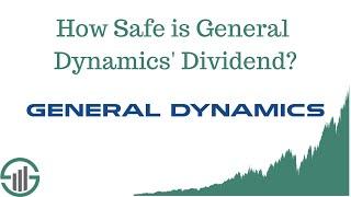 How Safe is General Dynamics' Dividend? Aerospace Dividend Stock Analysis