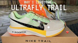 WHY I LOVE THE NIKE ULTRA FLY TRAIL #nikeultrafly