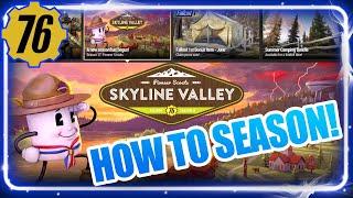 Seasons Fallout 76 Explained - Beginners Guide How to Complete Skyline Valley