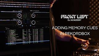 Adding Memory Cues Using Rekordbox