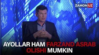 YOLG‘IZ AYOLLAR HAM FARZAND ASRAB OLISHI MUMKIN