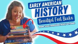 Eary American Homeschool History Curriculum Using Beautiful Feet Books