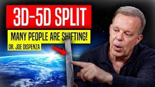 3D to 5D SPLIT BEGINS HERE! (Be Aware When This Happens) - Dr. Joe Dispenza