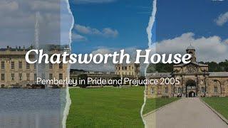 Chatsworth House – Pemberley in Pride and Prejudice 2005