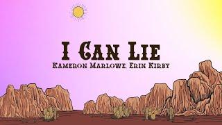 Kameron Marlowe - I Can Lie (The Truth Is) (Lyrics)