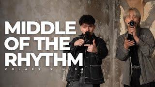 Hiss, COLAPS - Middle of the Rhythm (Official Video)