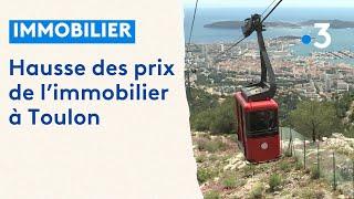 Hausse des prix de l'immobilier à Toulon