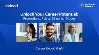 Tips To Level-Up At Your Current Job (Expert Q&A!) | Indeed Live  