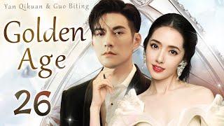 Golden Age-26｜Former friends turned against each other for the same woman