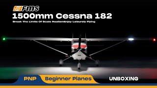  Unboxing excitement!  -- FMS 1500mm Cessna 182  @FMSRCAirplane