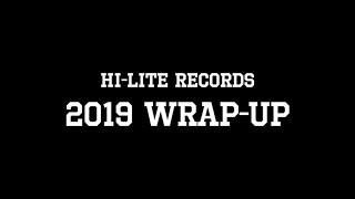 Hi-Lite Records - 2019 Wrap-Up