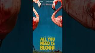 All You Need Is Blood dynamic Poster