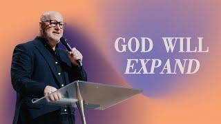 God Will Expand | Russell Evans