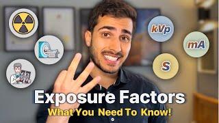 Radiographic Exposure Factors: What You Need To Know!