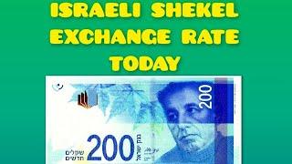 Israeli Shekel Exchange Rate Today | Israel Currency News