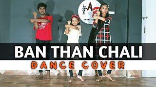 Ban Than Chali Dance Video | Bollywood Dance Choreography | Aman Bhatia |