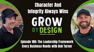 Episode 180: The Leadership Framework Every Business Needs with Bob Turner