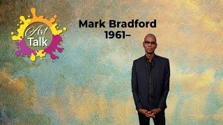 Art Talk 200 | Mark Bradford | June 14, 2024