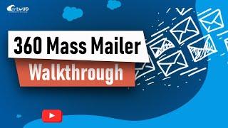 360 Mass Mailer Walkthrough