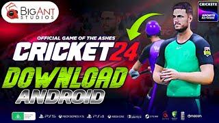 CRICKET 24 DOWNLOAD IN ANDROID  HOW TO DOWNLOAD CRICKET 24 ANDROID CRICKET 24 PLAY IN ANDROID |