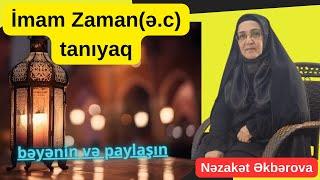 İmam Zaman(ə.c) tanıyaq