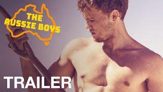 THE AUSSIE BOYS - Official Trailer - NQV Media