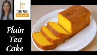 Bakery style Tea Cake|Tea Cake|Low Cost Tea Cake|Plain Tea Time Cake