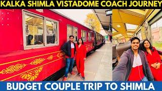 KALKA SHIMLA TOY TRAIN JOURNEY in VISTADOME COACH 2024 | MOUNTAIN RAILWAYS OF INDIA | Shimla VLOG