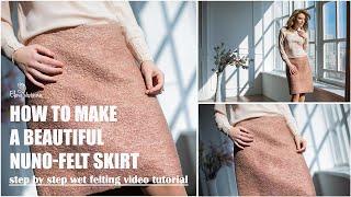 Step by Step Wet Felting Video Tutorial, Nuno Felted skirt, Elena Ustinova