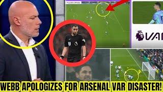 HOWARD WEBB APOLOGIZES FOR SHOCKING VAR SCANDAL AGAINST ARSENAL!