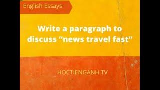 Write a paragraph to discuss “news travel fast”