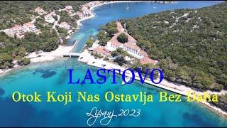 LASTOVO - Otok Koji Nas Ostavlja Bez daha / LIPANJ 2023 / CROATIA 4K