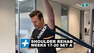 Shoulder Rehab Post-op Weeks 17-20 - Set A | Tim Keeley | Physio REHAB