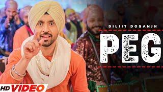 Peg - Diljit Dosanjh (Official Video) | Sonam Bajwa | Latest Punjabi Song 2023 | New Song 2023
