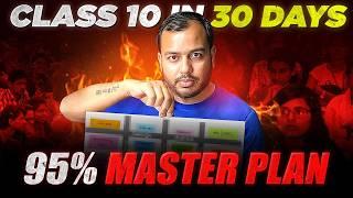 Class 10th Last 30 Days Strategy - Comeback PLAN !! Time Table Class 10 Boards || Score 95% 