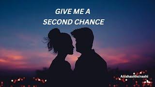 Give Me A Second Chance - Chapter 40(a)