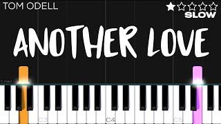 Tom Odell - Another Love | EASY SLOW Piano Tutorial