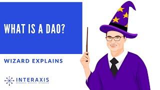 What is a DAO? | Decentralized Autonomous Organization Explained