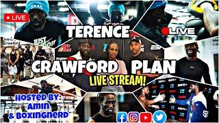 TERENCE CRAWFORD PLAN HOSTED BY BOXINGNERD AND AMIN..