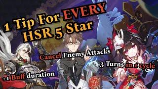 1 Tip For EVERY 5 Star in Honkai Star Rail