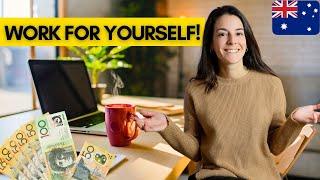 How to Start a BUSINESS in Australia (2025) | Self-employment in Australia