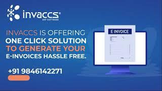 Generate E-Invoice in a Single Click | Invaccs