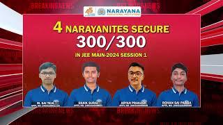 Narayana Students Demonstrate Outstanding Performance In The JEE Main Session-1 of 2024