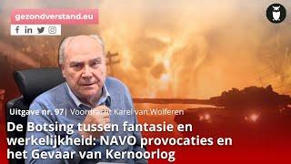 NAVO provocaties en het gevaar van Kernoorlog | Karel van Wolferen voordracht 97 | Gezond Verstand