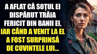 A aflat că soțul ei dispărut trăia fericit din banii ei, iar când a venit la el a fost surprinsă...