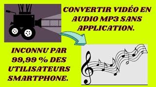 COMMENT CONVERTIR RAPIDEMENT UNE VIDÉO EN MP3/AUDIO EN UN CLIC SANS LOGICIEL ?