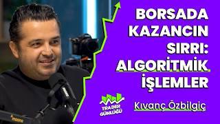 Kripto para piyasalarında para nasıl kazanılır? Kıvanç Özbilgiç anlattı...