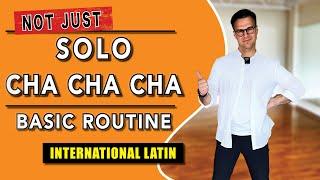 Not just a SOLO BASIC Cha Cha Cha routine | practice your BODY RHYTHM