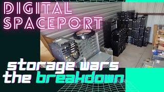 Digital Spaceport Storage Wars - The Breakdown